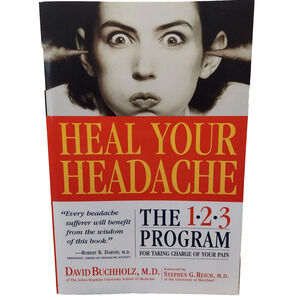 Heal Your Headache - Paperback By David Buchholz - GOOD The 1-2-3 Program